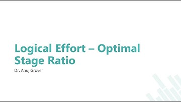 Logical Effort | Estimate Optimal Stage Ratio