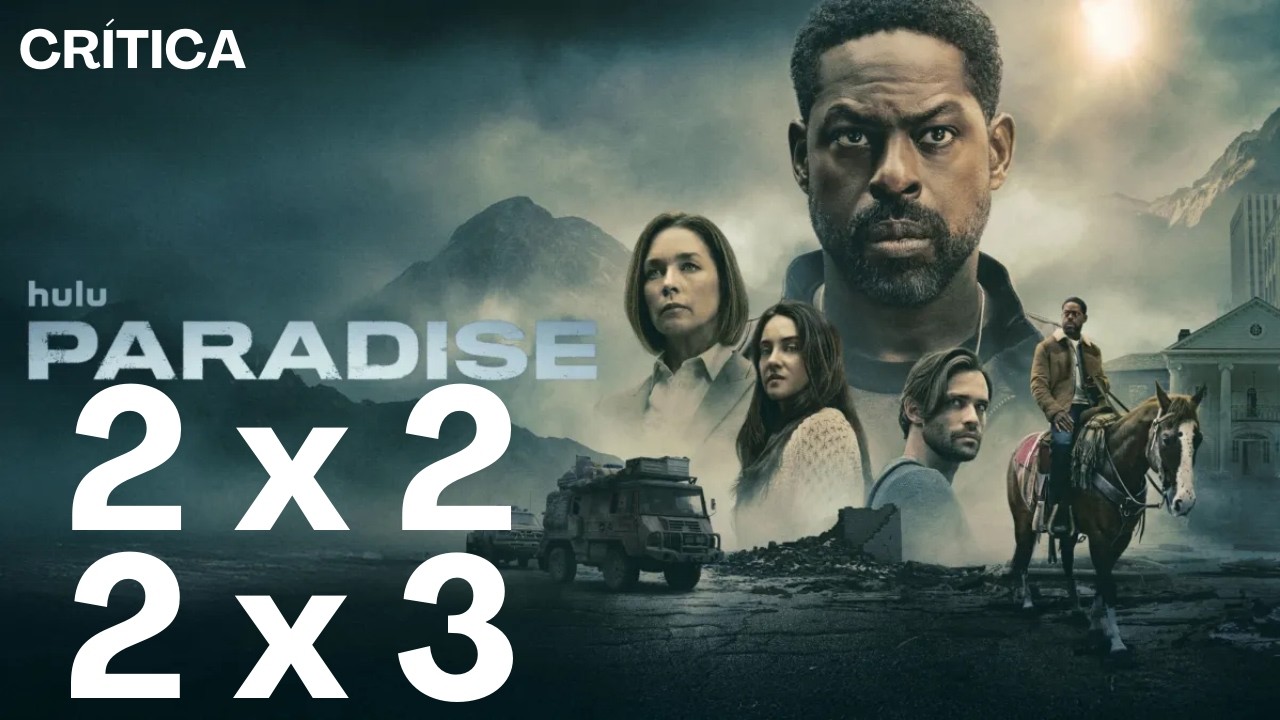 VOCÊ QUER UMA PASTILHA? Crítica PARADISE 2X2 e 2X3