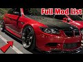 What's Done To My E90 M3?  Full MOD List!