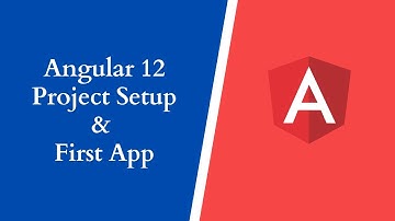 Angular 12 Install | Angular 12 Installation | Angular project setup and First app
