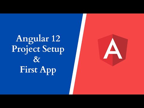 Angular 12 Install | Angular 12 Installation | Angular project setup and First app