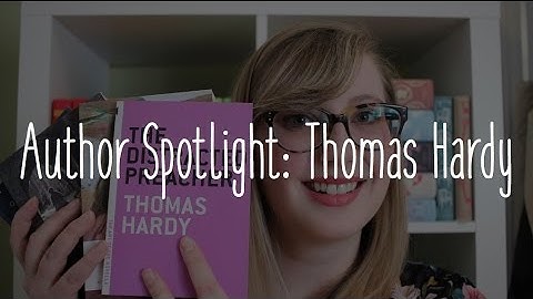 Author Spotlight: Thomas Hardy