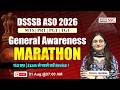 DSSSB ASO 2026 General Awareness Marathon | 150+ Most Expected Questions | MTS | PRT | TGT | PGT