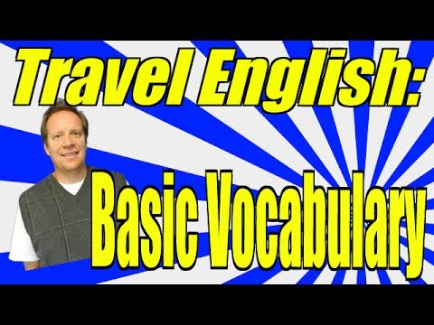 Travel English Vocabulary for Beginning English Learners! Get Ready to Take a Vacation!!