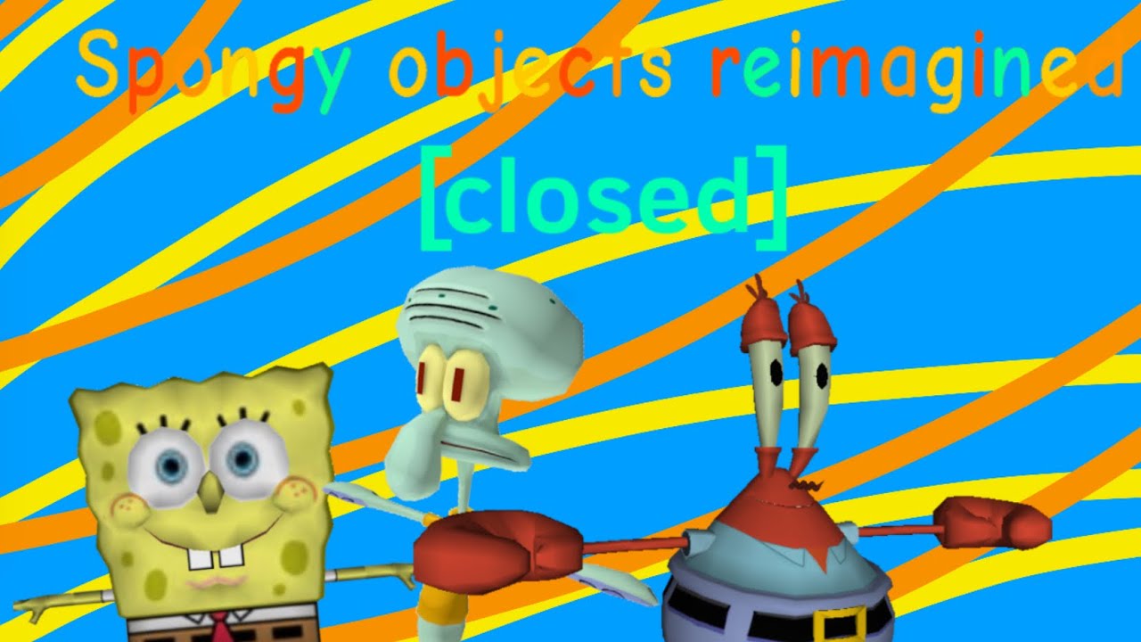 Sign up for Spongy objects reimagined! [full]/some news about spongy ...