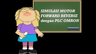 Simulasi Motor Forward & Reverse dengan CX Programmer dan CX Designer_EKA APS
