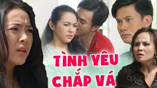 Phim Việt Nam 2024 | TÌNH YÊU CHẮP VÁ | Phim Việt Nam Mới Nhất | Phim Truyền Hình Việt Nam 2024