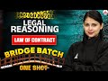 CLAT 2027 Bridge Batch | Legal Reasoning | Law of Contracts Complete One Shot
