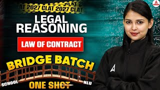 CLAT 2027 Bridge Batch | Legal Reasoning | Law of Contracts Complete One Shot