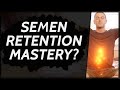 What is semen retention mastery  21day challenge