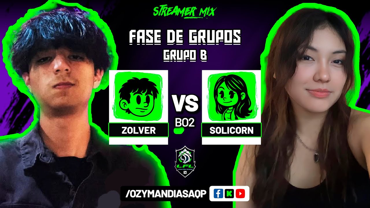 ZOLVER VS SOLICORN | FASE DE GRUPOS | STREAMER MIX LFL | DOTA 2 - YouTube