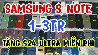 Điện thoại Samsung giá rẻ tặng S24ultra miễn phí, S8, S9, S10, S20, S21, Note8, Note9, Note10