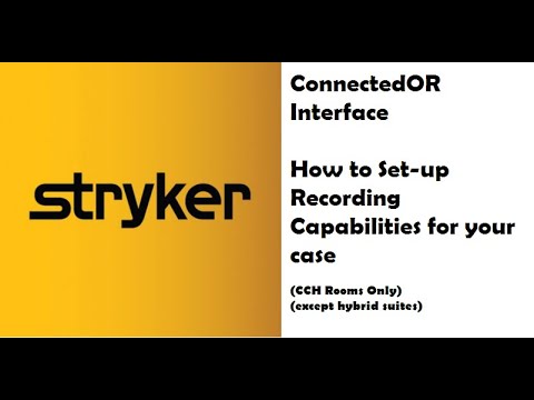 Stryker ConnectedOR Interface (CCH Rooms Only)