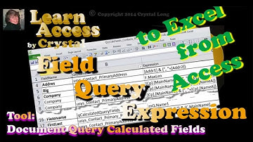 VBA to write Access Query to Excel, Document Calculated Fields in queries, free tool