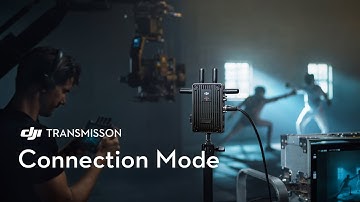 DJI Transmission ｜ Connection Mode