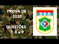Questões 7, 8 e 9 da Prova da EsA 2020/2021 - Prova Modelo 09