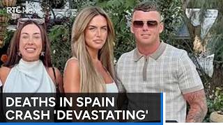 Deaths of three Irish people in Spain 'absolutely devastating' | RTÉ News