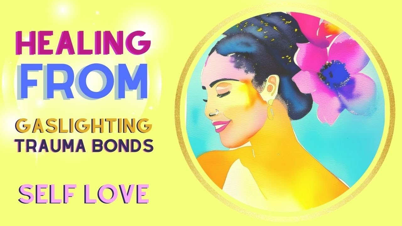 DEEP MEDITATION To Heal From Gaslighting, Toxic Relationships & Trauma ...