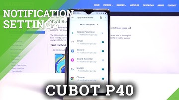 How to Personalize Notification on CUBOT P40 – Customize Notifications