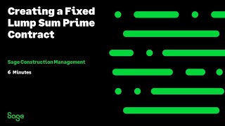 Sage Construction Management - Creating a Fixed Lump Sum Prime Contract