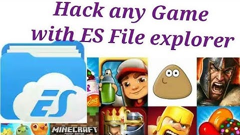 Hack any Game with ES file explorer