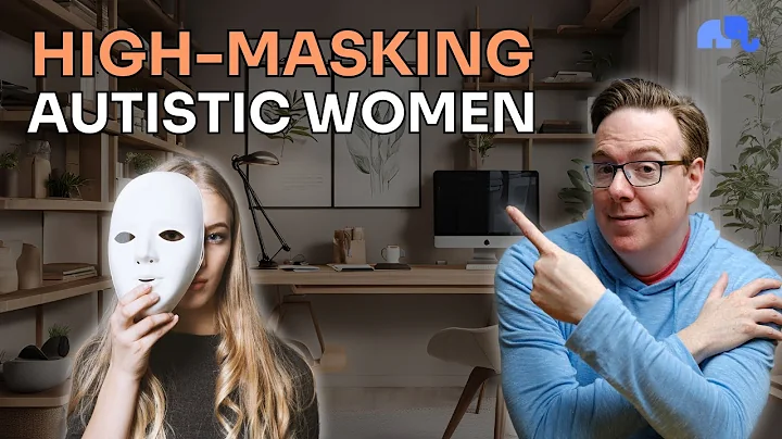 How To Spot Autism in High-Masking Women and Girls
