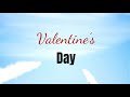 My Valentine Melody - Our Journey