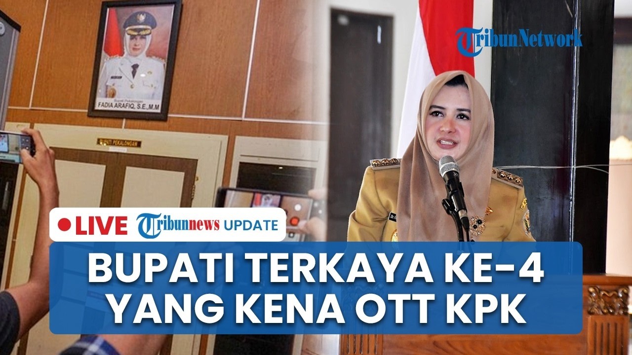 🔴LIVE: Bupati Pekalongan Fadia Arafiq bersama Ajudan Ditangkap KPK, Diduga soal Suap Pengadaan