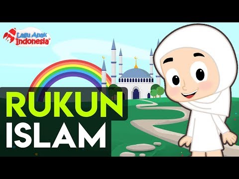 lagu-anak-islami---rukun-islam---lagu-anak-indonesia---nursery-rhymes---أركان-الإسلام