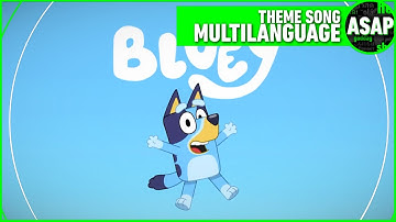 Bluey Theme Song | Multilanguage (Requested)