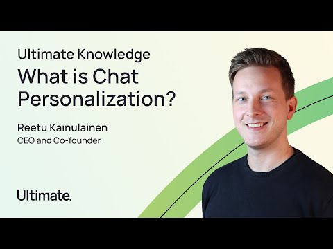 What's The Hype About Chat Personalization? I Reetu Kainulainen I Ultimate Knowledge