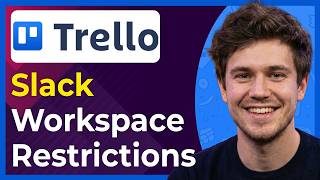 How to Control Slack Workspace Restrictions in Trello (Step-By-Step) [2026 guide]