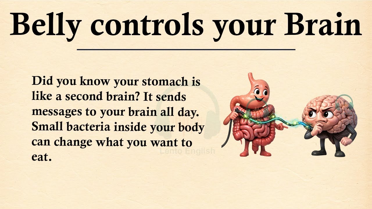Food for thought: How your belly controls your brain ||🍔Learn English Through Story Level 3