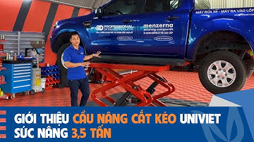 Giới thiệu cầu nâng cắt kéo nhãn hiệu UNIVIET, sức nâng 3,5 tấn
