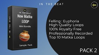 New Matka Loops (Pack 2) Free Download | Sample Pack 2021 | Royalty Free | New Loops | In The Beat