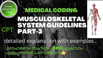 MUSCULOSKELETAL SYSTEM GUIDELINES AND PRACTICE QUESTIONS PART-3 || MEDICAL CODING