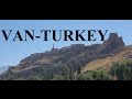 Turkey-Van ("The Pearl of the East") Part 29
