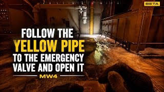 Follow The Yellow Pipe To The Emergency Valve And Open It MW4