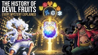 The History of Devil Fruits Explained