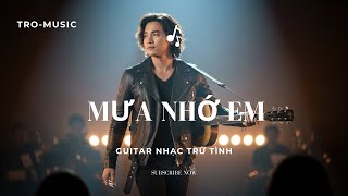 Download Lagu MƯA NHỚ EM _ #tromusic #nhactrutinh #guitar MP3
