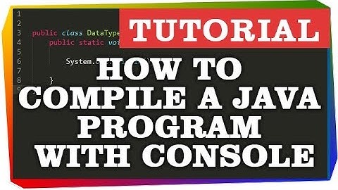 How To Compile A Java Program With Command Line 2018