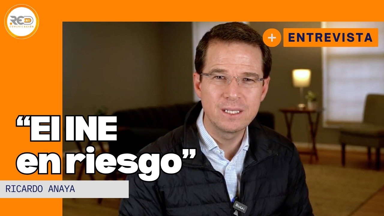 Ricardo Anaya acusa intento de debilitar al INE con reforma electoral