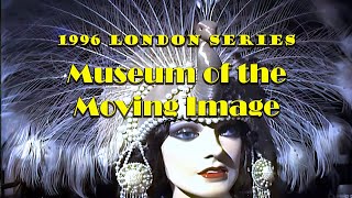 Museum of the Moving Image 1996