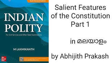 Lec-5 | Salient Features of the Constitution | Indian Polity by M Laxmikant | Explained in Malayalam