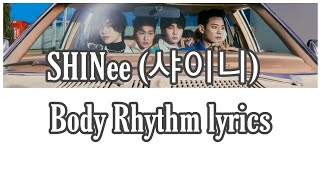 Shinee - Body Rhythm Lyrics