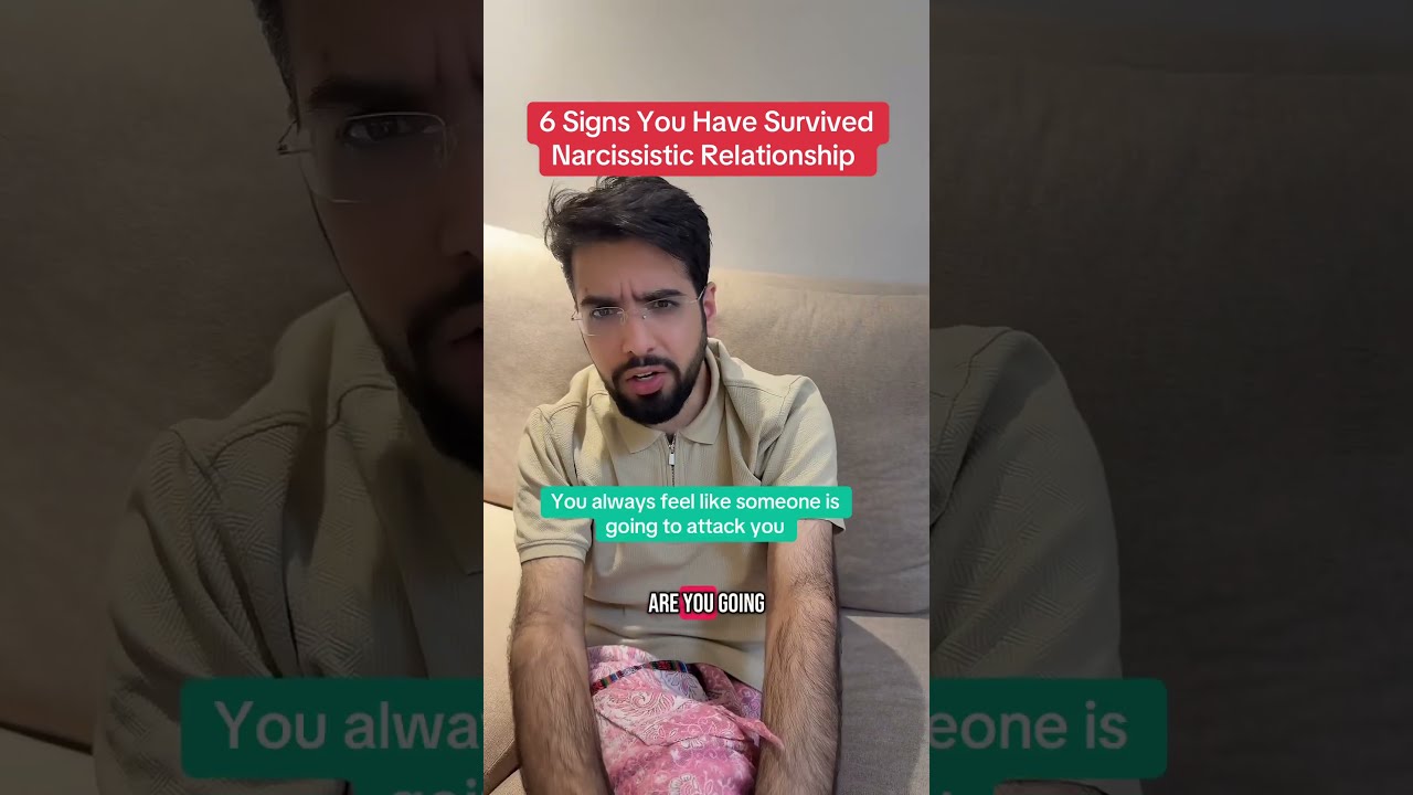 6 Signs You Have Survived Narcissistic Relationship