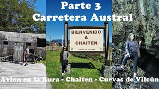 🛬 ¡Un Avión en la Ruta! Cuevas de Vilcún y Misterios de Chaitén 🔴 PARTE 3 CARRETERA AUSTRAL