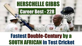 HERSCHELLE GIBBS | Fastest Test Double-Century for SA | Career Best - 228 | PAK tour of SA 2003