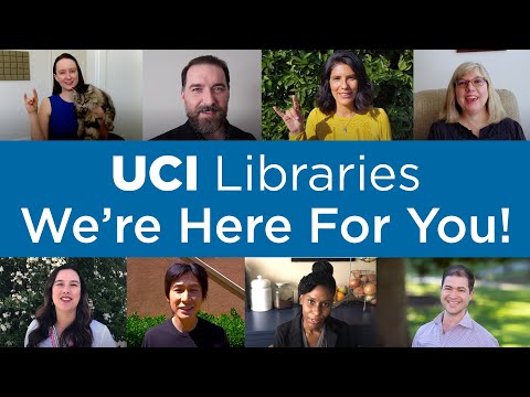 UCI Libraries are here for you!