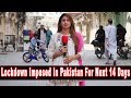 Pakistani Public's Non-serious Behaviour During Lockdown | Lockdown In Pakistan | Sana Amjad